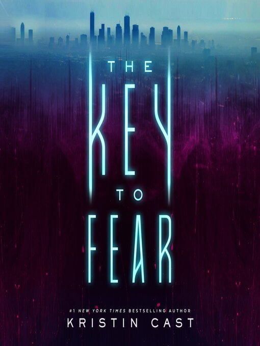 Title details for The Key to Fear by Kristin Cast - Wait list